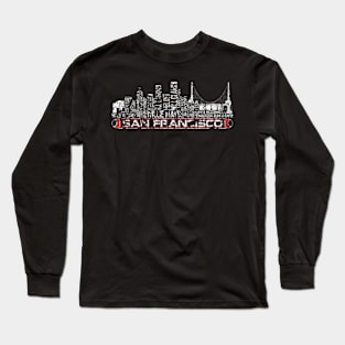 San Francisco Baseball Team All Time Legends, San Francisco City Skyline Long Sleeve T-Shirt